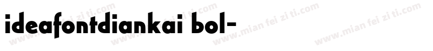 ideafontdiankai bol字体转换